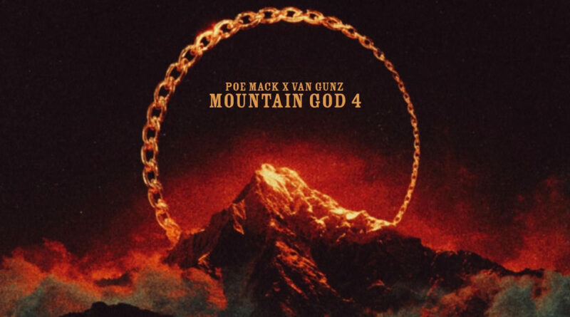 Poe Mack & Van Gunz - Mountain God 4