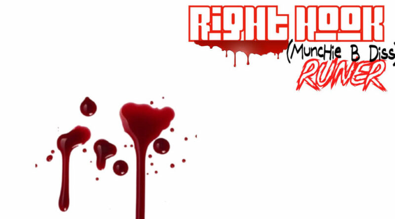 Runer & DJ Flippp - Right Hook (Munchie B diss Pt. 2)