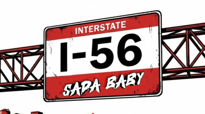 Sada Baby - Interstate I-56