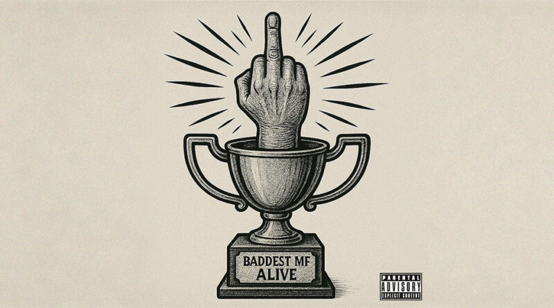 Snak The Ripper - Baddest Mf Alive