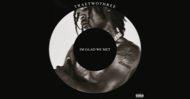 Traetwothree - Im Glad We Met