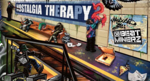 Truth & Da Beatminerz - Nostalgia ThEraPy 2