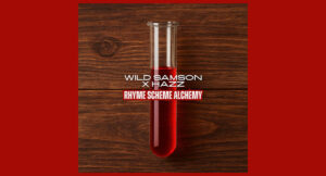 Wild Samson & Hazz - Rhyme Scheme Alchemy