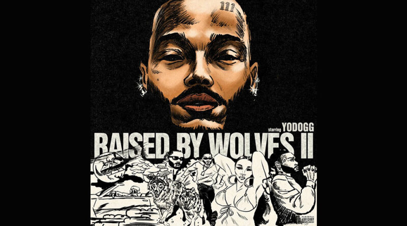 YoDogg & Cardo Got Wings - Raised By Wolves 2