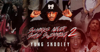 Yung Skooley - Sharks Never Stop Swimming 2