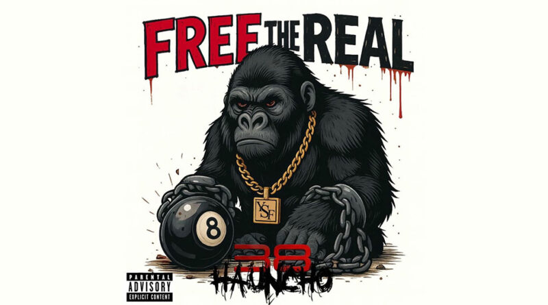 38 Hauncho - Free The Real (Mixtape)