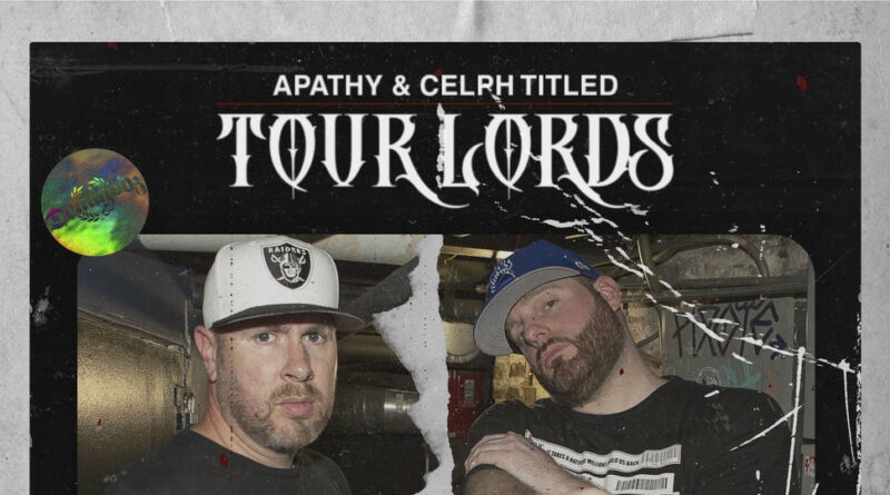 Apathy & Celph Titled - Tour Lords