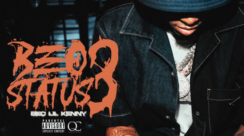 BEO Lil Kenny - BEO Status 3