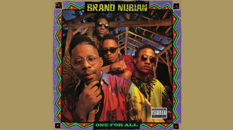 Brand Nubian - One For All