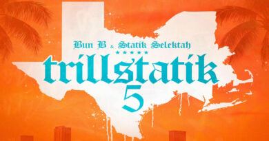 Bun B & Statik Selektah - Trillstatik 5