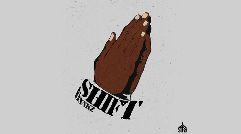 Bxnkz - SHIFT