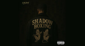 Calboy - Shadow Boxing