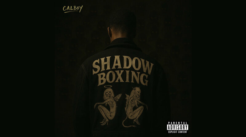 Calboy - Shadow Boxing