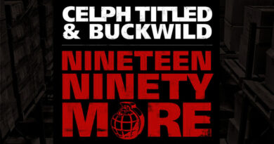 Celph Titled & Buckwild - Nineteen Ninety More