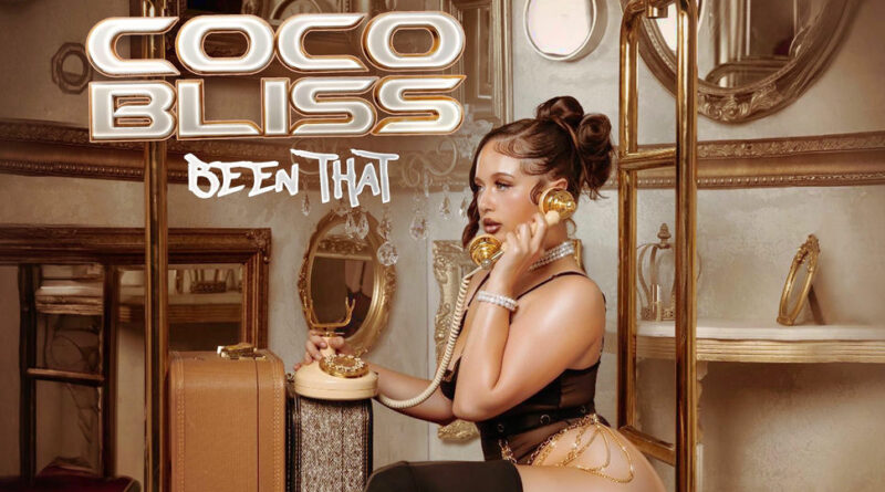 Coco Bliss - BEEN THAT