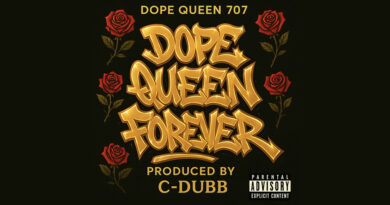 Dope Queen 707 & C-Dubb - Dope Queen Forever