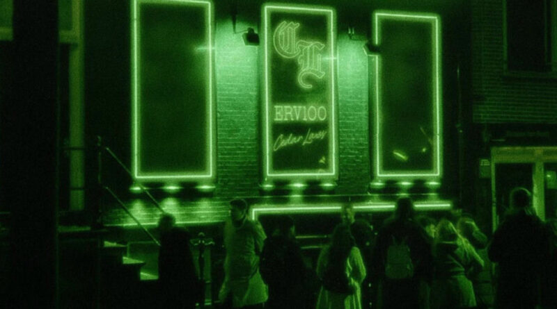 Erv100 & Cedar Law$ - Green Light District