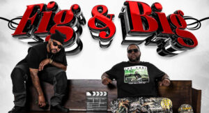 Fig & Big - The Album