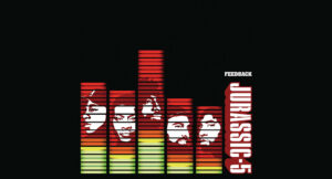 Jurassic 5 - Feedback