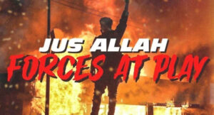 Jus Allah - Forces At Play EP