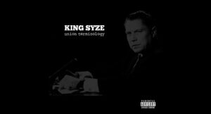 King Syze - Union Terminology