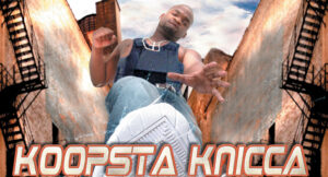 Koopsta Knicca - De Inevitable