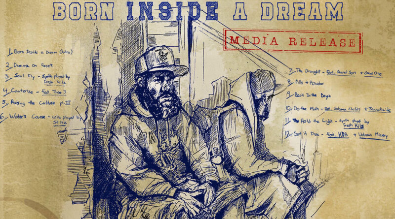 Legit & Rex Seshunz - Born Inside A Dream