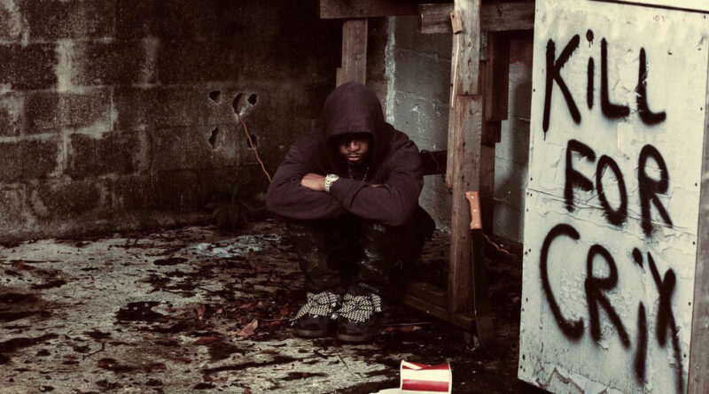 Lil Crix - Kill For Crix