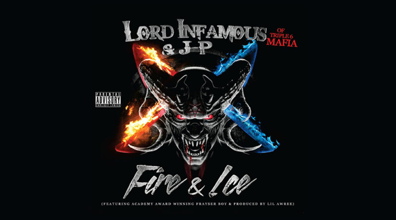 Lord Infamous & JP - Fire & Ice