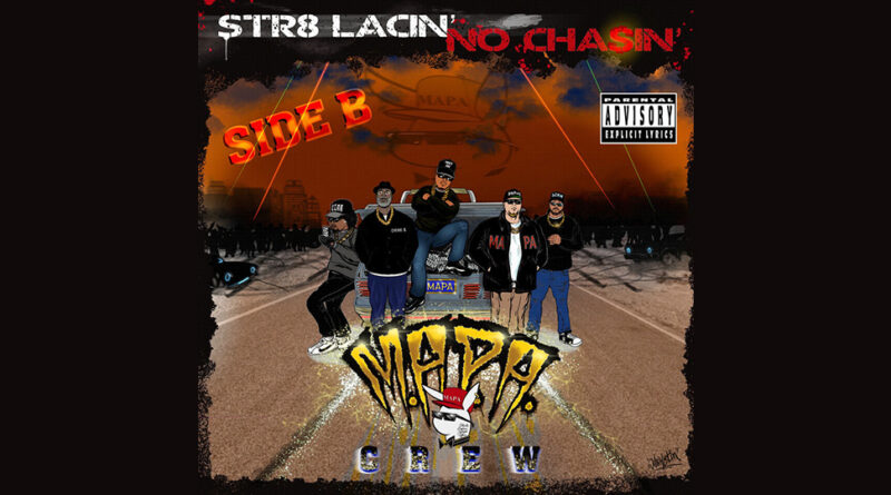 MAPA Crew - Str8 Lacin No Chasin Side B