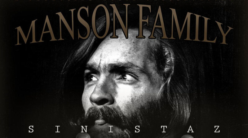 Manson Family - Sinistaz