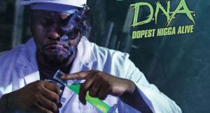 Motive - D.N.A. Dopest Nigga Alive