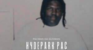Pacman Da Gunman - HydePark Pac