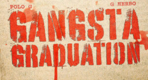 Polo G - Gangsta Graduation