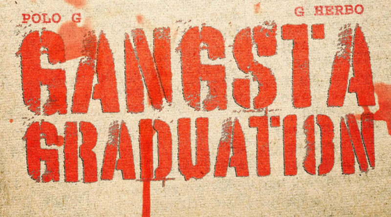Polo G - Gangsta Graduation