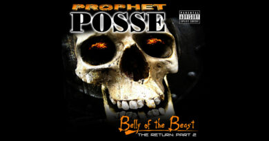 Prophet Posse - The Return Part 2 - Belly of the Beast