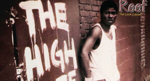 Reef the Lost Cauze - High Life 2013