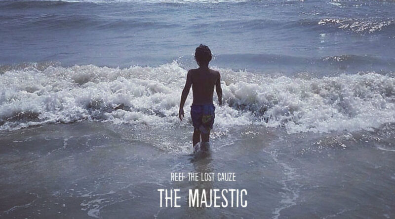 Reef the Lost Cauze - The Majestic