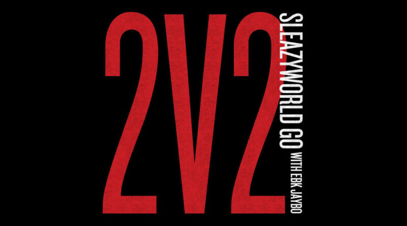 SleazyWorld Go - 2V2