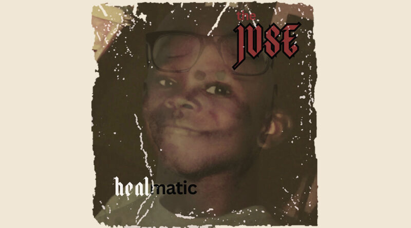 The Juse - Healmatic