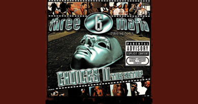 Three 6 Mafia - Choices II The Setup