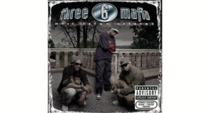 Three 6 Mafia - Most Known Unknown_
