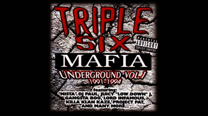 Triple Six Mafia - Underground Volume I
