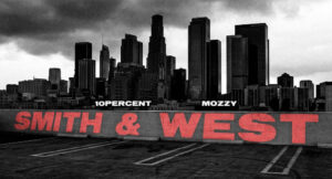10Percent - Smith & West