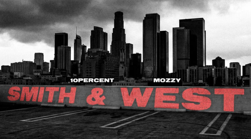 10Percent - Smith & West