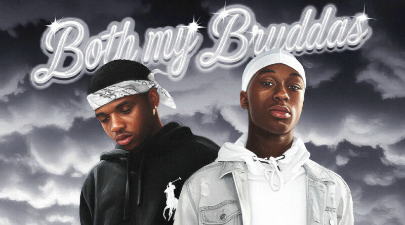 1900Rugrat - Both my Bruddas