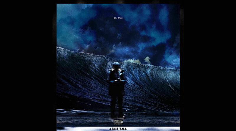 2Sdxrt3all - Da wave