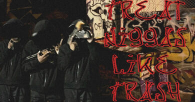 5blockStunna - Treat Niggas Like Trash