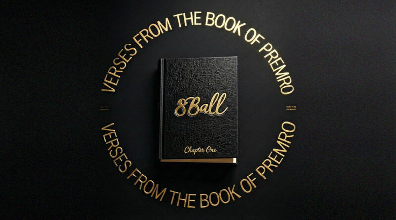 8Ball - Verses from the Book of Premro Chapter One