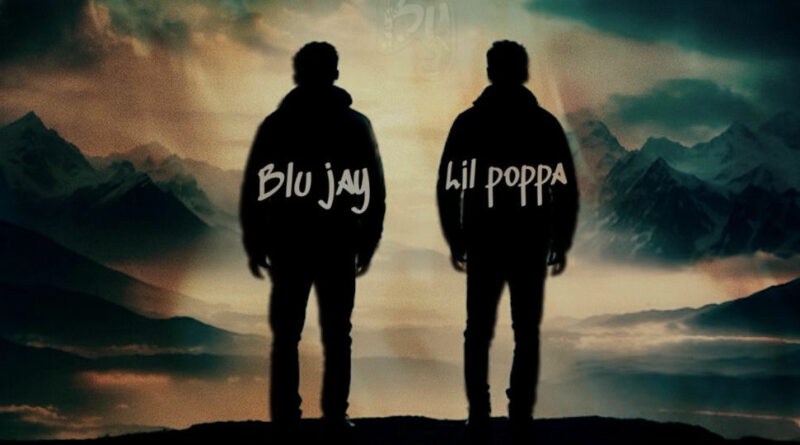 Blu Jay & Lil Poppa - WHERE U BEEN